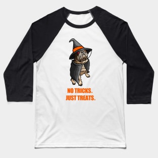 No Tricks. Just Treats Baseball T-Shirt